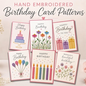Puede incluir: Seis tarjetas rectangulares con diseños de cumpleaños bordados a mano. Las tarjetas muestran motivos que incluyen un pastel de varios niveles, flores coloridas, cajas de regalo, globos, velas y arreglos florales con texto.