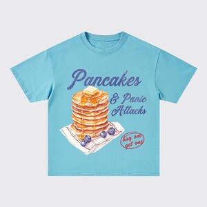 Comfort Colors Pancakes And Panic Attacks Shirt, Mental Health Humor Oversized Shirt, Cute Food Meme T Shirt, Gifts For Him, Gifts For Her
