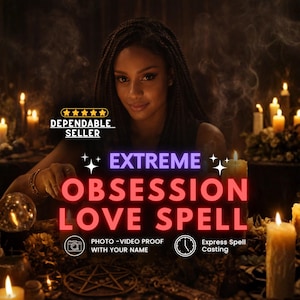Puede incluir: Imagen de una mujer con trenzas largas, rodeada de velas y elementos místicos. El texto dice "EXTREME OBSESSION LOVE SPELL", con información adicional sobre prueba de foto/video y lanzamiento rápido de hechizos.