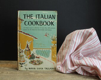 1955 The Italian Cook Book  Maria Luisa Taglienti  420 Recipes