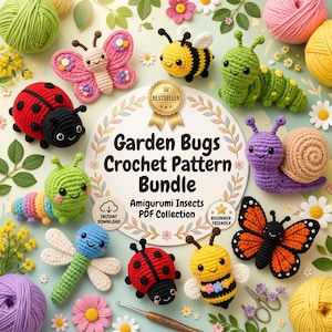 May include: A collection of colorful crochet garden bug amigurumi, including a ladybug, butterfly, bee, caterpillar, and snail. The image features the text "Garden Bugs Crochet Pattern Bundle" and "Amigurumi Insects PDF Collection".