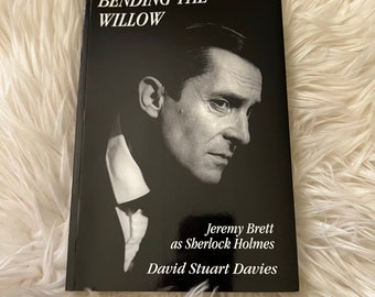 BENDING THE WILLOW シャーロック・ホームズの冒険 Bending the Willow Jeremy Brett: Davies, David Stuart