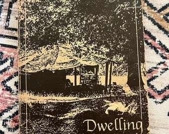 Vintage 1974 Dwelling On Making Your Own By River Paperback Book