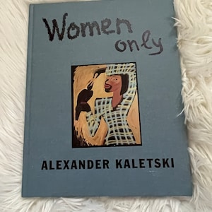 Vintage 2000 Women Only by Alexander Kaletski / Hardcover Book