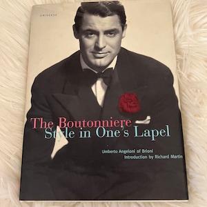 Vintage 2000 The Boutonnière Style in Ones Lapel / Hardcover Book
