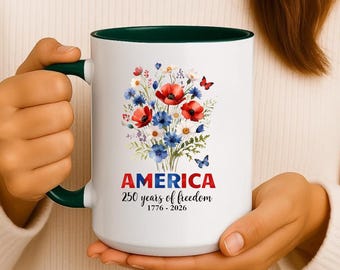 America 250 Mug, 250 Years Semiquincentennial, Floral Patriotic Coffee Mug, Independence Day Mug