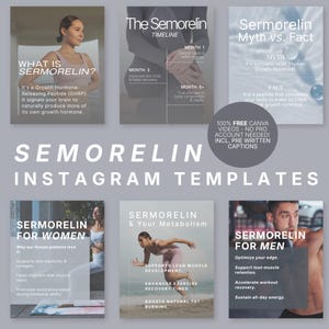 May include: A promotional image for Semorelin Instagram templates. The image features six different templates with text and images. The templates cover topics like Semorelin for women and men, the Semorelin timeline, and myth vs. fact.