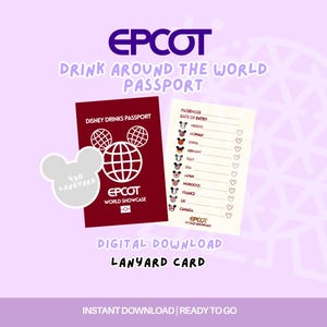 May include: A digital download Epcot Drink Around the World passport set featuring a maroon cover with a white globe icon, a cream-colored interior page with a list of countries, and a gray Mickey-shaped 4x6 lanyard card with text.