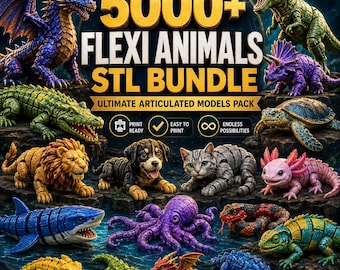 5000+ Flexi Articulated Animal STL Files | Ultimate 3D Print Toy Bundle