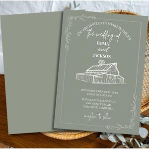 May include: Sage green wedding invitation with a barn illustration and the text "The wedding of Emma and Jackson." Includes event details: date, time, venue, and "reception to follow."