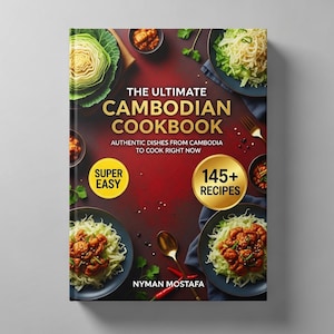 Könnte beinhalten: Das ultimative kambodschanische Kochbuch mit über 145 Rezepten. Das Cover zeigt einen roten Hintergrund mit Bildern von kambodschanischen Gerichten, darunter Nudeln und Hühnchen. Der Text lautet "Authentische Gerichte aus Kambodscha zum sofortigen Kochen" und "Super Easy."