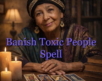 Banish Toxic People Spell – Powerful Protection, Boundaries & Peace Ritual