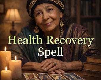 Health Recovery Spell – Powerful Healing Ritual for Vital Energy, Wellness & Strength