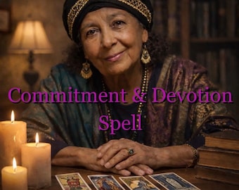 Commitment and Devotion Spell – Powerful Love Loyalty & Relationship Bond Ritual