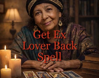 Get Ex Back Lover Spell – Powerful Reconciliation Ritual to Bring Back Lost Love