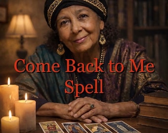 Come Back To Me Spell – Powerful Love Return & Reconciliation Ritual
