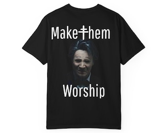 Make Them Worship Graphic Tee, Dark Streetwear T-Shirt