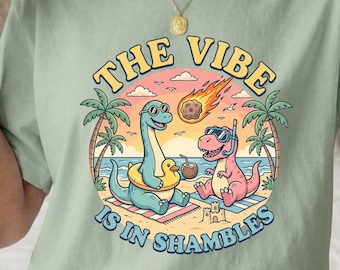 The Vibe Is In Shambles Shirt, Funny Dino Vacation Tee, Burnout Humor Shirt, Cute Dinosaur Beach Shirt, Comfort Colors T-Shirt