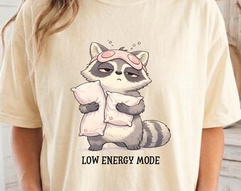 Low Energy Mode Raccoon Shirt, Funny Tired Animal Tee, Introvert Humor Shirt, Burnout Mood Shirt, Cute Lazy Raccoon Graphic Tee, Kawaii Tee