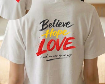 Camiseta "Creer, Esperanza, Amor", Comfort Colors 1717, Estampado frontal y posterior, Camiseta de fe cristiana, Camiseta minimalista con corazón, Regalo con cita motivacional