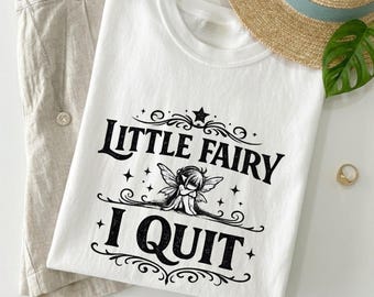 Camiseta "Pequeña Hada, Renuncio", Camiseta con Humor sobre el Agotamiento, Camiseta Divertida para Introvertidos, Camiseta Gráfica con Estética de Hada Triste, Camiseta Vintage de Comfort Colors