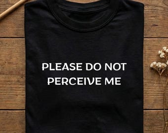 Camiseta "Por favor, no me percibas", camiseta para introvertidos, camiseta de colores cómodos, camiseta para la ansiedad social, camiseta antisocial, camiseta divertida para personas tranquilas.