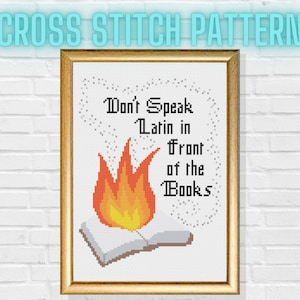Don&#39;t Speak Latin in Front of the Books Cross Stitch Pattern