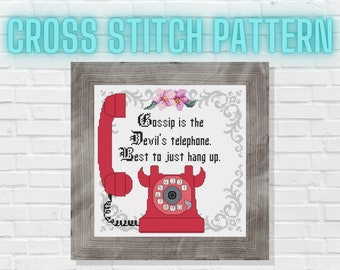 Gossip is the Devil's Telephone Cross Stitch Pattern