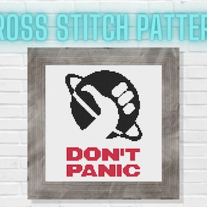 Don&#39;t Panic Cross Stitch Pattern