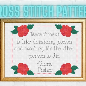 Resentment is Like Drinking Poison PDF Cross Stitch Pattern