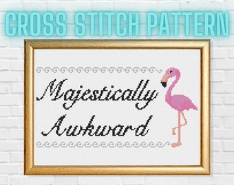 Majestically Awkward PDF Cross Stitch Pattern