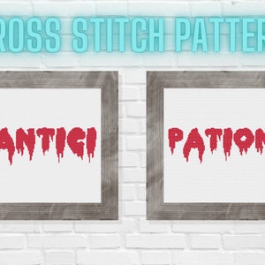 Antici....Pation Cross Stitch Pattern Set