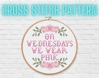 On Wednesdays We Wear Pink Cross Stitch Pattern