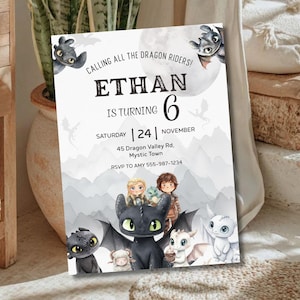 May include: A white invitation card with the text "CALLING ALL THE DRAGON RIDERS! ETHAN IS TURNING 6" and the date "SATURDAY 24 NOVEMBER". The card features dragon illustrations and the RSVP contact information.