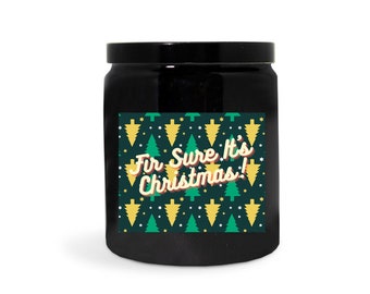 Fir Sure It'S Christmas! Scented Candles