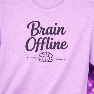 Maglietta "Cervello Offline" / Maglietta divertente con umorismo pigro / Maglietta minimalista con citazione / Maglietta grafica sarcastica