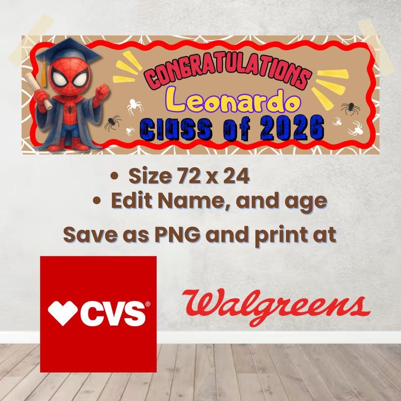 Puede incluir: Una pancarta de graduaci&oacute;n con un personaje de dibujos animados de Spider-Man con toga. La pancarta dice "CONGRATULATIONS Leonardo CLASS OF 2026". La pancarta mide 183 x 61 cm. Tambi&eacute;n son visibles los logotipos de CVS y Walgreens.