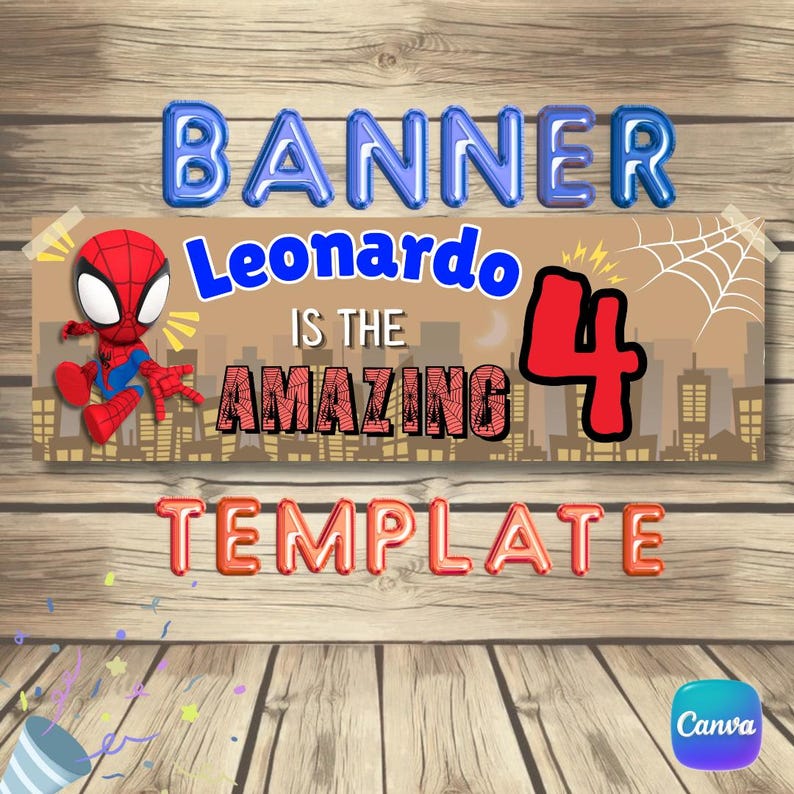 Może przedstawiać: Baner urodzinowy z napisem "BANNER Leonardo IS THE AMAZING 4 TEMPLATE". Baner ma tło z panoramą miasta i grafikę Spider-Mana. Tekst jest w r&oacute;żnych kolorach i czcionkach.