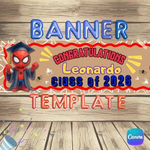 Puede incluir: Plantilla de banner de graduaci&oacute;n con un personaje de Spider-Man con atuendo de graduaci&oacute;n. El banner muestra las palabras "BANNER", "CONGRATULATIONS Leonardo CLASS OF 2026" y "TEMPLATE" en diferentes colores sobre un fondo marr&oacute;n.