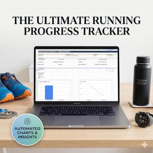 May include: A laptop displaying a running progress tracker with charts and insights. The image includes running shoes, a water bottle, a smartwatch, and a medal. Text reads "THE ULTIMATE RUNNING PROGRESS TRACKER" and "AUTOMATED CHARTS & INSIGHTS."