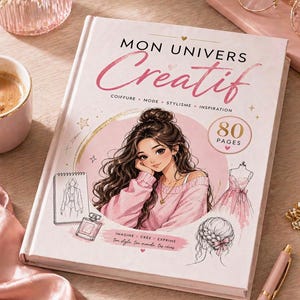 Może przedstawiać: Twarda oprawa książki zatytułowanej "Mon Univers Creatif" z różowo-białą okładką. Okładka zawiera ilustrację kobiety, szkice mody i tekst "80 stron". Książka leży na jasnej powierzchni.