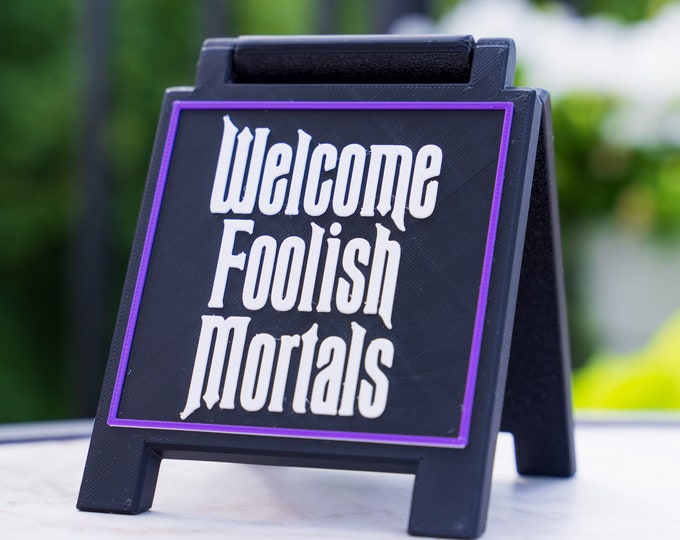 Welcome Foolish Mortals Tray Sign - Gift for Halloween