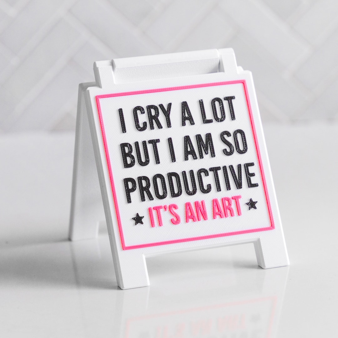 I Cry A Lot but I Am so Productive Tray Sign - Etsy