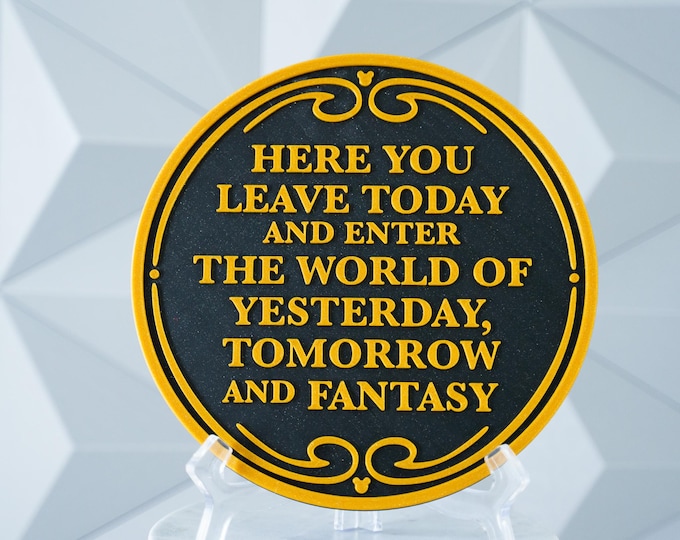 Here You Leave Today Entrance Plaque - Magical Themed Home Decor