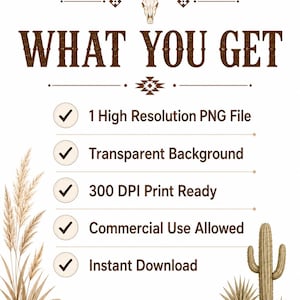 Puede incluir: Un gr&aacute;fico de informaci&oacute;n de producto digital con un icono de cr&aacute;neo de buey marr&oacute;n, texto marr&oacute;n que dice WHAT YOU GET y una lista de cinco marcas de verificaci&oacute;n. La lista incluye 1 High Resolution PNG File, Transparent Background, 300 DPI Print Ready, Commercial Use Allowed e Instant Download, con ilustraciones de hierba de la pampa y un cactus.