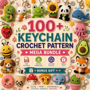 May include: A digital pattern collection titled 100+ KEYCHAIN CROCHET PATTERN MEGA BUNDLE, surrounded by various crocheted keychains including a dinosaur, rabbit, frog, sunflower, panda, whale, strawberry, bee, dog, donut, boba, mushroom, pizza, elephant, cactus, octopus, avocado, and fox.