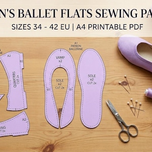 Peut inclure: Un patron de couture pour ballerines avec diverses pièces de patron violet clair, ainsi qu'une chaussure lavande finie. Le texte sur l'image indique "WOMEN'S BALLET FLATS SEWING PATTERN" et "SIZES 34-42 EU | A4 PRINTABLE PDF".