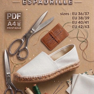 Peut inclure: Un patron d'espadrilles à faire soi-même avec le texte "PATTERN ESPADRILLE" et "INSTANT DOWNLOAD". L'image montre une espadrille blanche, des ciseaux, des aiguilles, des bobines de fil et du tissu. Tailles EU 36/37, 38/39, 40/41 et 42/43 sont indiquées.