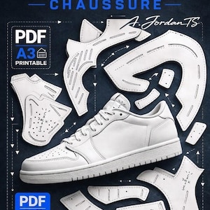 Peut inclure: Une basket blanche avec des pièces de patron découpées, étiquetées "PDF A3 Imprimable", et le texte "DIY Sneaker Pattern". L'image comprend le texte "PATTERN CHAUSSURE" et "A. Jordan TS" sur fond bleu foncé.