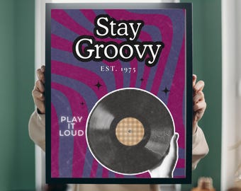 Stay Groovy Poster | Retro Vinyl Record Art | Colorful 70s Music Wall Decor